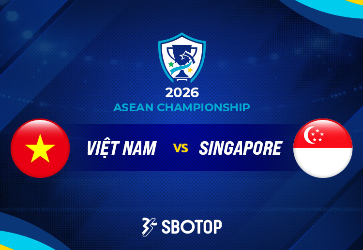 Tuyển Việt Nam đối đầu Singapore ở trận vòng bảng ASEAN Cup 2026